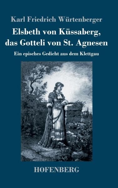 Cover for Würtenberger · Elsbeth von Küssaberg, das (Bok) (2020)
