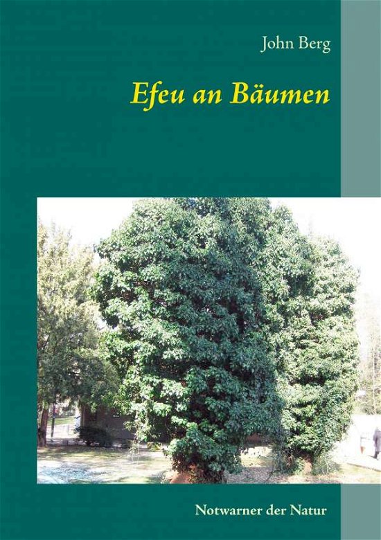 Cover for Berg · Efeu an Bäumen (Bog)