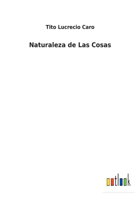 Cover for Tito Lucrecio Caro · Naturaleza de Las Cosas (Paperback Bog) (2022)