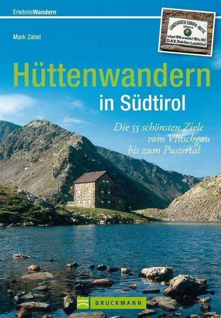 Cover for Zahel · Hüttenwandern in Südtirol (Bok)