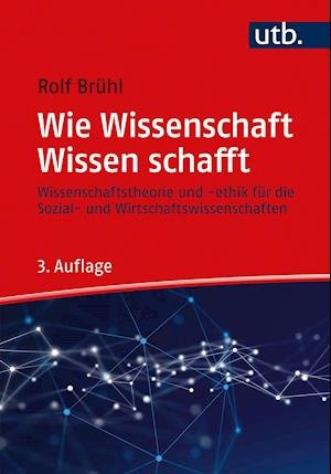 Cover for UTB GmbH · Wie Wissenschaft Wissen schafft (Paperback Book) (2021)