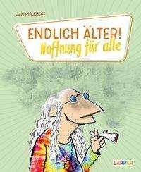 Cover for Rieckhoff · Endlich älter! (Book)