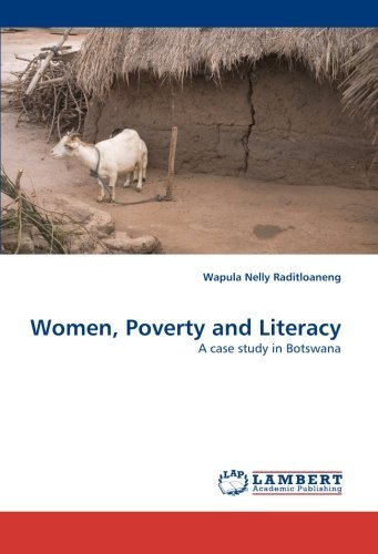 Cover for Wapula Nelly Raditloaneng · Women, Poverty and Literacy: a Case Study in Botswana (Paperback Bog) (2010)