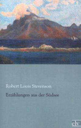 Cover for Stevenson · Erzählungen aus der Südsee (Book)