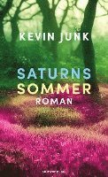 Cover for Kevin Junk · Saturns Sommer (Book) (2023)