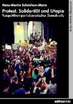 Cover for Hans-Martin Schönherr-Mann · Protest, Solidarität und Utopie (Paperback Book) (2013)