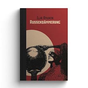 Cover for Ilia Ryvkin · Russendämmerung (Book) (2023)