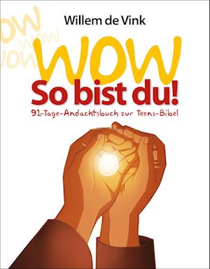 Cover for Willem de Vink · WOW So bist du! (Pocketbok) (2022)