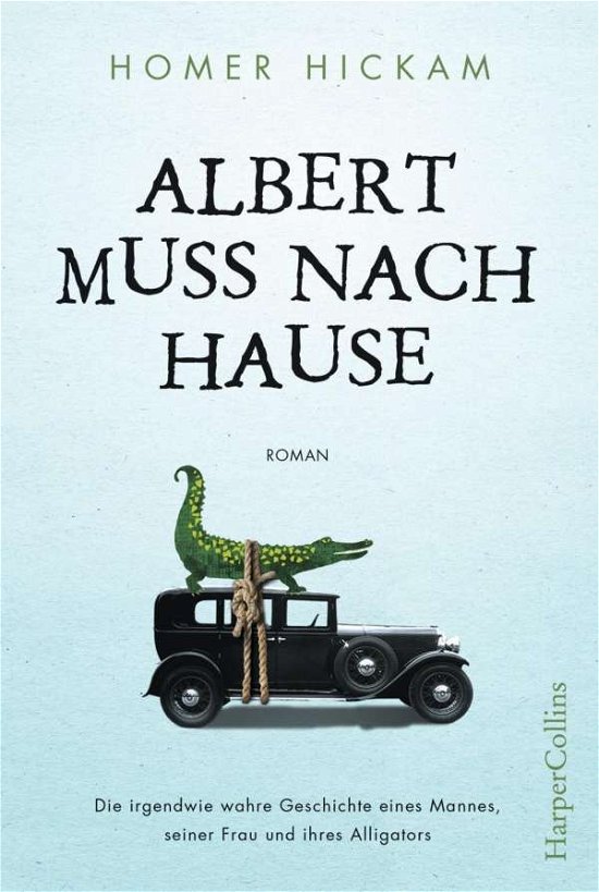 Cover for Hickam · Albert muss nach Hause (Bok)