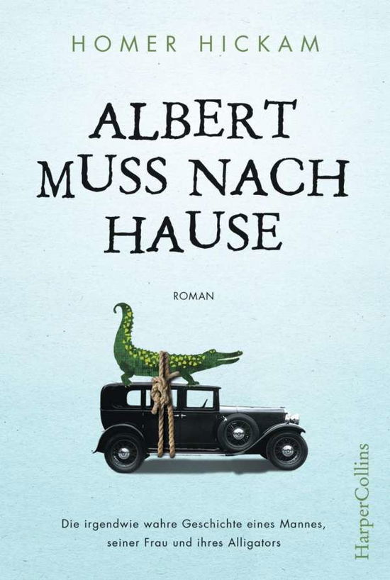 Cover for Hickam · Albert muss nach Hause (Buch)