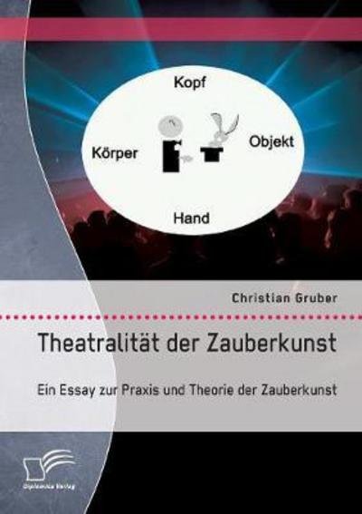 Cover for Gruber · Theatralität der Zauberkunst (Book) (2018)