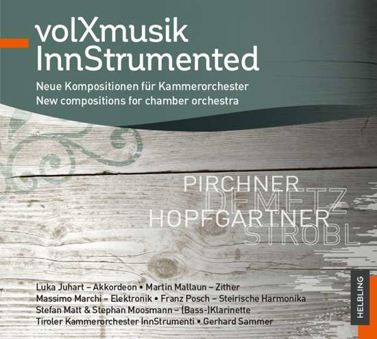 Moosmann / Sammer / Tiroler Kammerorchester · Volxmusik instrumented (CD) (2019)