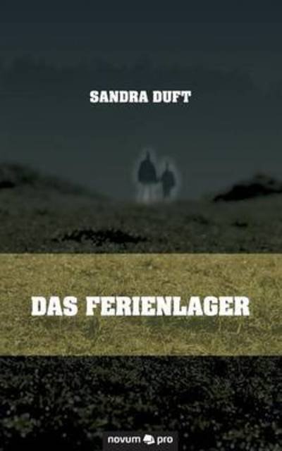 Cover for Duft · Das Ferienlager (Bok) (2016)