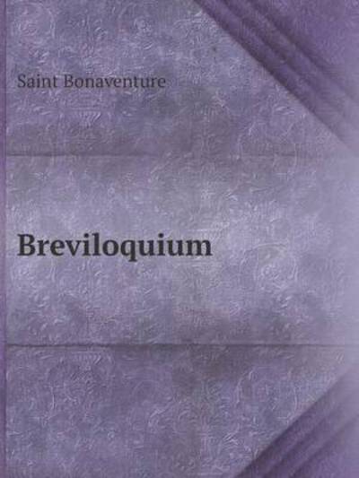 Cover for Saint Bonaventure · Breviloquium (Paperback Book) [Latin edition] (2014)