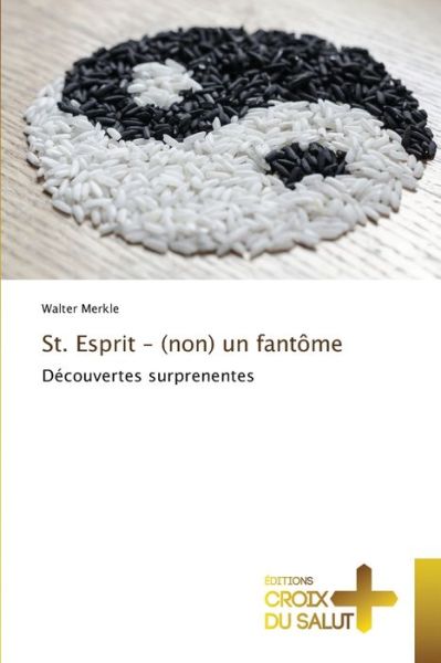 Cover for Merkle · St. Esprit - (non) un fantôme (Book) (2020)