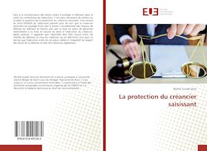 Cover for Sene · La protection du créancier saisiss (Book)