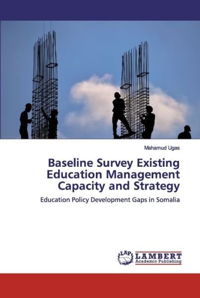 Cover for Ugas · Baseline Survey Existing Education (Book) (2019)
