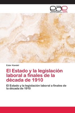 Cover for Kandel · El Estado y la legislación labor (Bok) (2018)