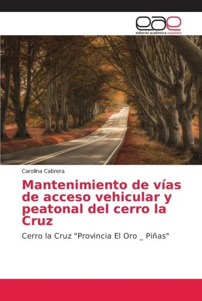 Cover for Cabrera · Mantenimiento de vías de acceso (Bog) (2018)
