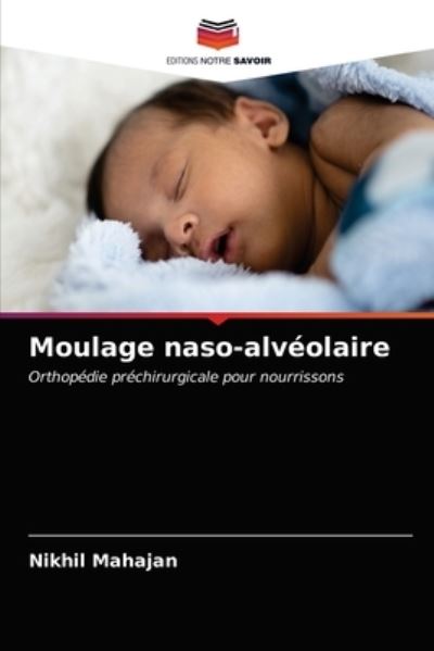 Cover for Mahajan · Moulage naso-alvéolaire (N/A) (2021)