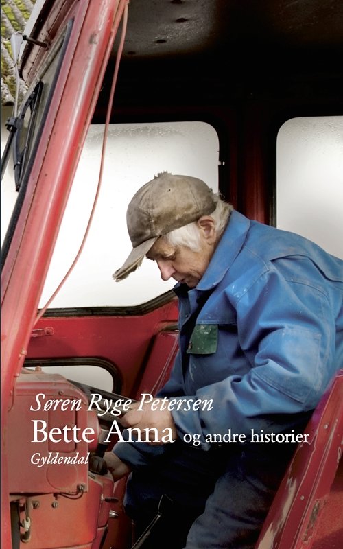 Cover for Søren Ryge Petersen · Bette Anna (Bound Book) [1e uitgave] (2007)