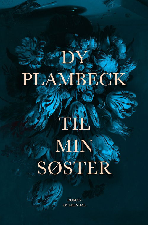 Cover for Dy Plambeck · Til min søster (Hæftet bog) [1. udgave] (2019)