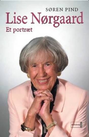 Cover for Søren Pind · Lise Nørgaard (Bound Book) [1. wydanie] (2005)