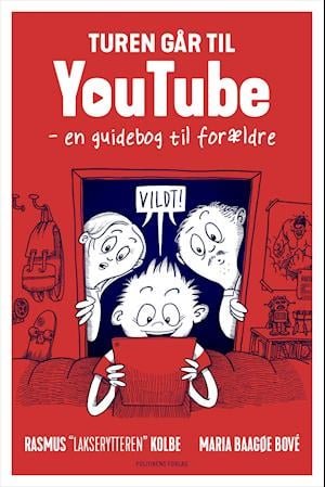 Cover for Maria Baagøe Bové; Rasmus Kolbe · Turen går til YouTube (Taschenbuch) [1. Ausgabe] (2022)