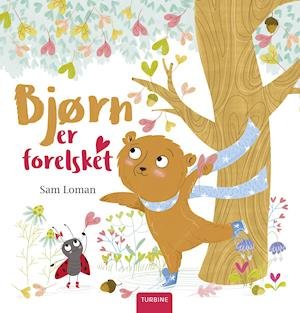 Bjørn er forelsket - Sam Loman - Livros - Turbine - 9788740658262 - 1 de outubro de 2019