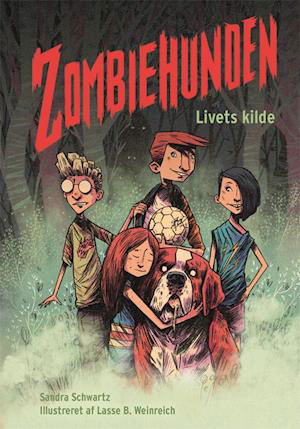 Cover for Sandra Schwartz · Zombiehunden: Zombiehunden 1: Livets kilde (Gebundesens Buch) [1. Ausgabe] (2019)