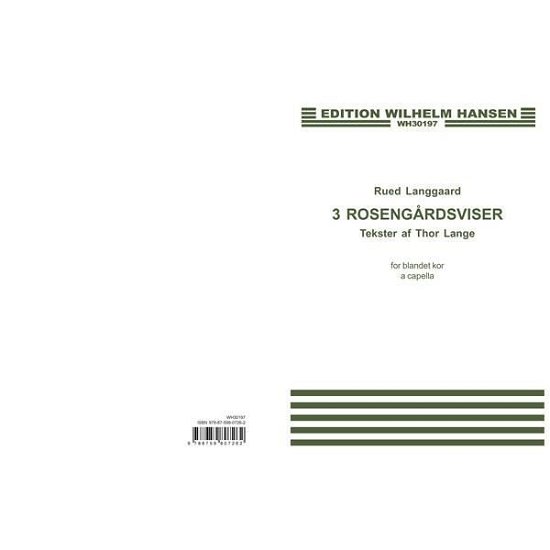 Rued Langgaard: Tre Roseng Rdsviser (Satb) - Langgaard - Books -  - 9788759807262 - 2015