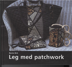 Cover for Bogklub Lr Forfatter · Leg med patchwork (Indbundet Bog) [1. udgave] (2003)