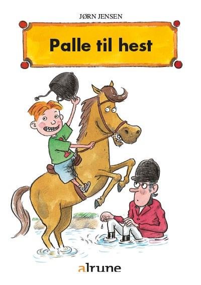 Cover for Jørn Jensen · Palle: Palle til hest (Taschenbuch) [1. Ausgabe] (2006)