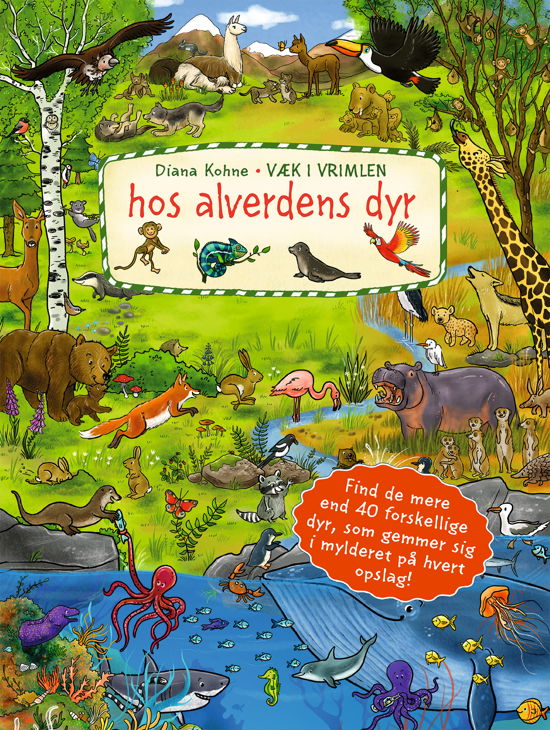 Diana Kone · Væk i vrimlen: Hos alverdens dyr (Cardboard Book) [1e uitgave] (2024)