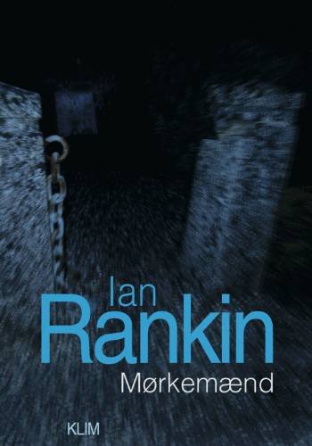 Cover for Ian Rankin · Mørkemænd (Bog) (2005)