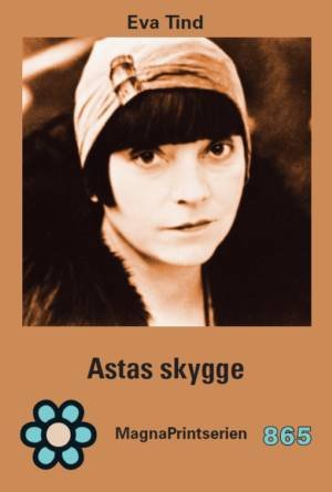 Cover for Eva Tind · Astas skygge (Bog) (2017)