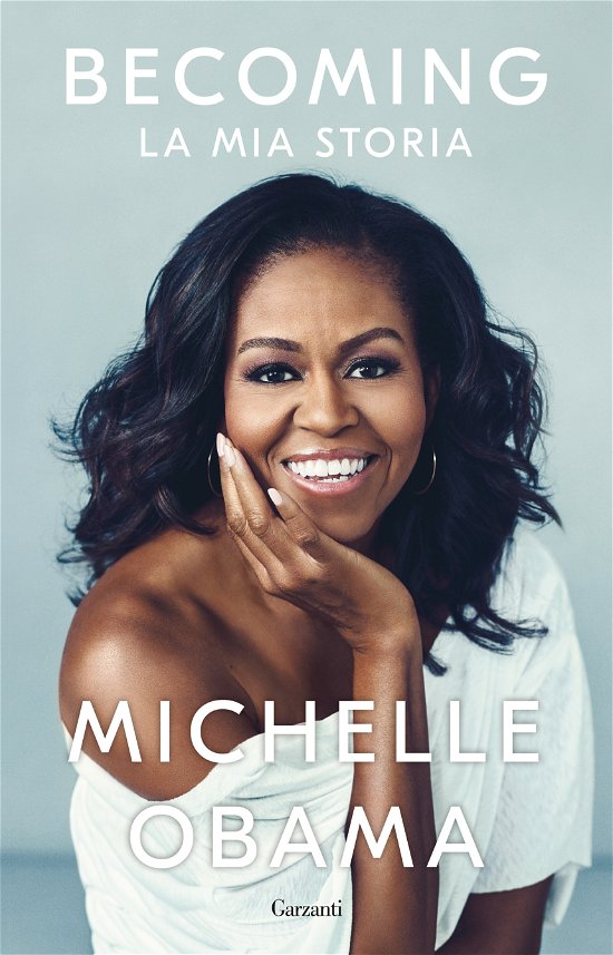 Cover for Michelle Obama · Becoming. La Mia Storia (Bok)