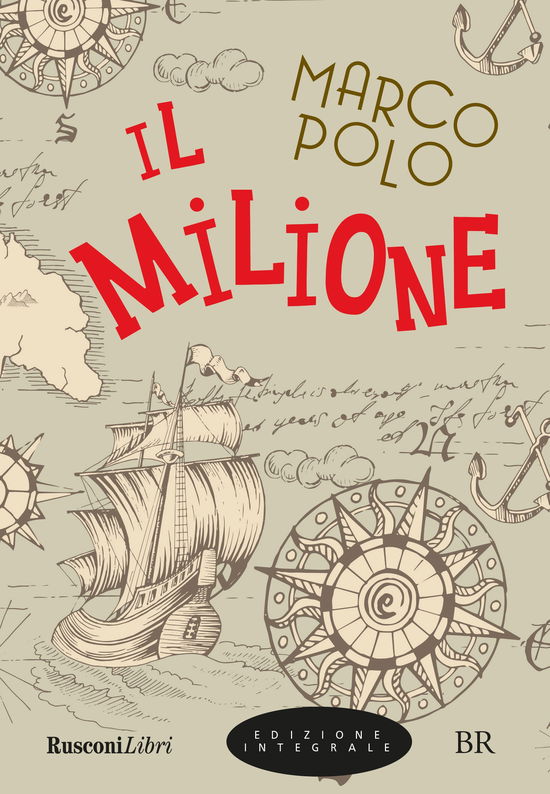 Il Milione. Ediz. Integrale - Marco Polo - Książki -  - 9788818038262 - 