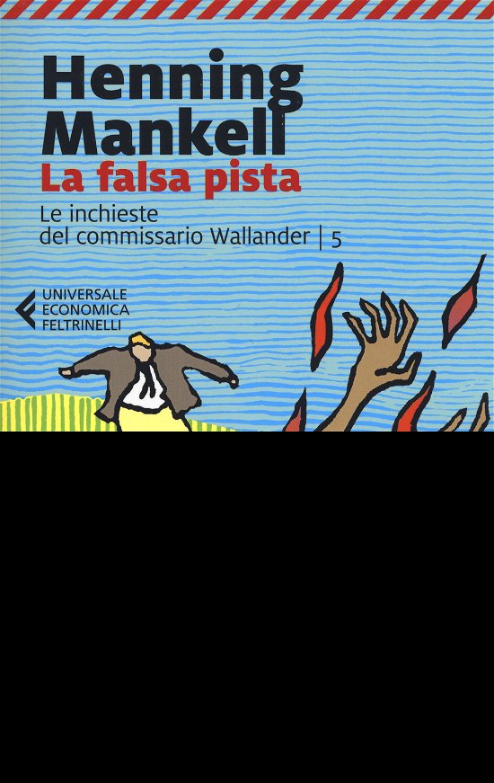 Cover for Henning Mankell · La Falsa Pista. Le Inchieste Del Commissario Wallander. Vol. 5 (Bog)