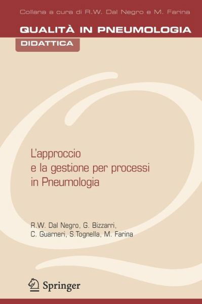 R W Dal Negro · L'Approccio E LA Gestione Per Processi in Pneumologia (Paperback Book) [2005 edition] (2005)