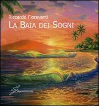 Cover for Riccardo Fioravanti · La Baia Dei Sogni (Bok)