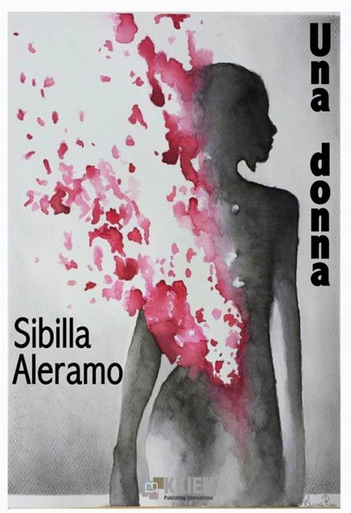 Cover for Sibilla Aleramo · Una Donna (Book)