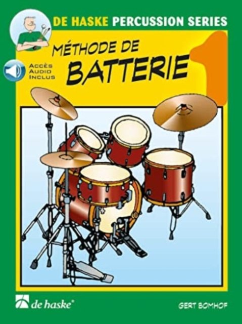 Methode de Batterie 1 -  - Bøker - Hal Leonard MGB - 9789043163262 - 1. juni 2022