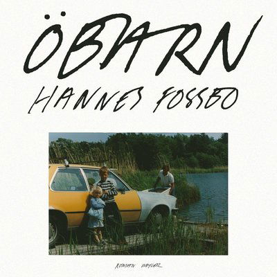 Cover for Hannes Fossbo · Öbarn (Audiobook (MP3)) (2021)