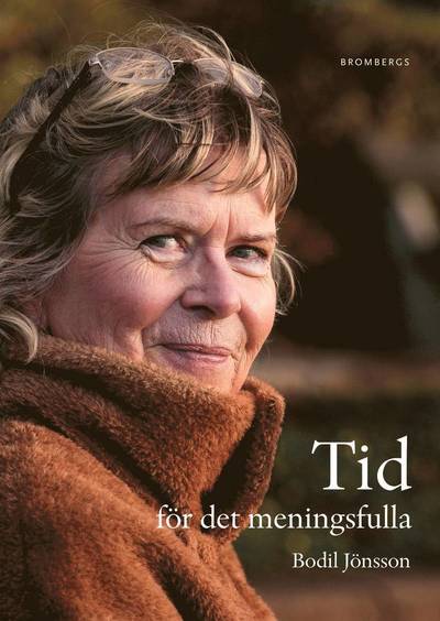 Cover for Bodil Jönsson · Tid för det meningsfulla (Bound Book) (2012)