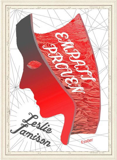 Cover for Leslie Jamison · Empatiproven (Bound Book) (2016)