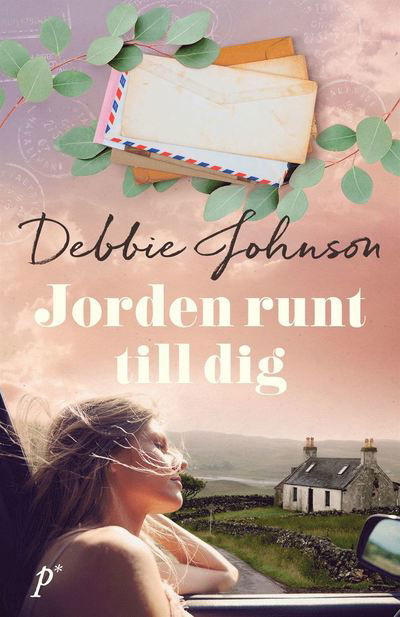 Cover for Debbie Johnson · Jorden runt till dig (ePUB) (2021)
