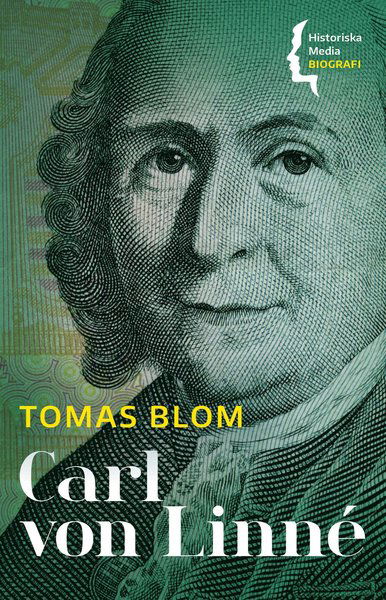 Cover for Tomas Blom · Biografi: Carl von Linné (Bok) (2021)