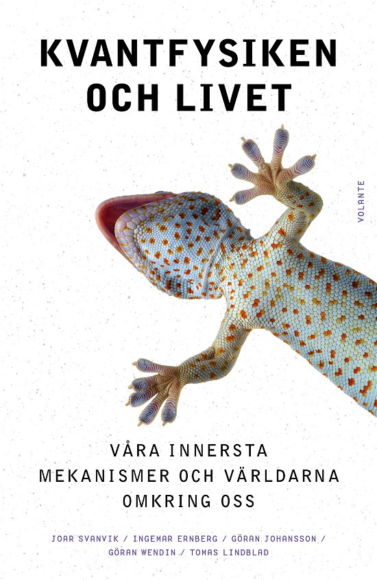 Kvantfysiken och livet : våra innersta mekanismer och världarna omkring oss - Joar Svanvik - Livros - Volante - 9789179653262 - 18 de outubro de 2023