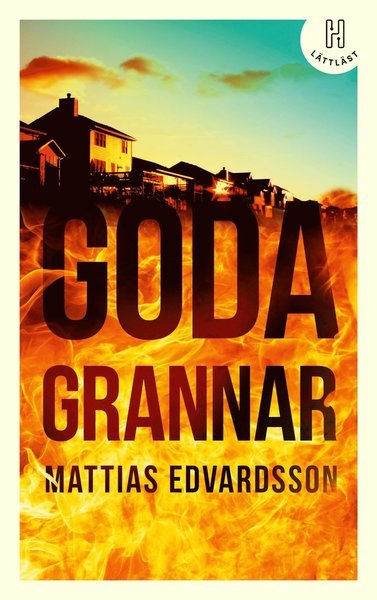 Cover for Mattias Edvardsson · Goda grannar (lättläst) (Kartor) (2020)